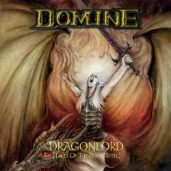 Domine : Dragonlord (Tales of the Noble Steel)